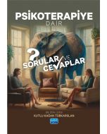 Psikoterapiye Dair Sorular ve Cevaplar