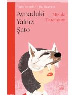Aynadaki Yalnız Şato