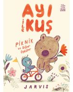 Ayı ile Kuş - Piknik ve Diğer Öyküler