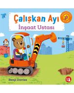 Çalışkan Ayı - İnşaat Ustası  (Ciltli - Hareketli Kitap)