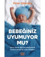 Bebeğiniz Uyumuyor mu ?
