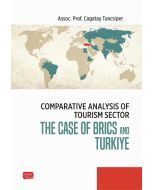 Comparative Analysis Of Tourism Sector - The Case Of Brics and Türkiye