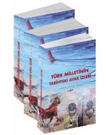 Türk Milletinin Tarihteki Ayak İzleri - 3 Cilt 