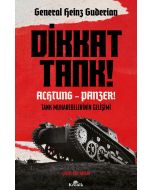 Dikkat Tank ! – Achtung Panzer !