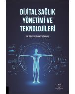 Dijital Sağlık Yönetimi ve Teknolojileri
