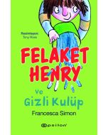 Felaket Henry ve Gizli Kulüp