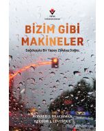 Bizim Gibi Makineler