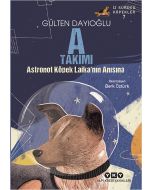 A Takımı İz Sürücü Köpekler 7 - Astronot Köpek Laika’nın Anısına