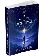 Yıldıza Dokunmak 2 - Nebula