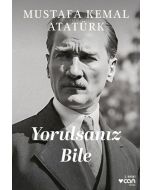 Yorulsanız Bile