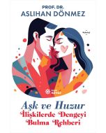 Aşk ve Huzur