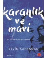 Karanlık ve Mavi