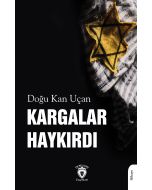 Kargalar Haykırdı