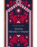 Asya'nın Yükselişi ve Düşüşü