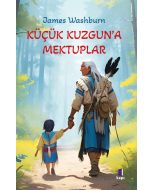 Küçük Kuzgun’a Mektuplar