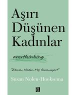Aşırı Düşünen Kadınlar 