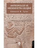 Antropoloji ve Medeniyetin Gelişimi