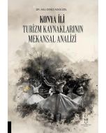 Konya İli Turizm Kaynaklarının Mekânsal Analizi 