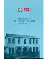 Diyarbekir Belediyesi Tarihi (1869-1922)