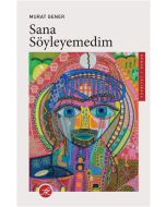 Sana Söyleyemedim