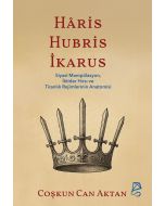 Hâris, Hubris, İkarus