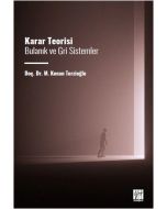 Karar Teorisi Bulanık ve Gri Sistemler