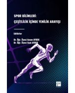 Spor Bilimleri: Çeşitlilik İçinde Yenilik Arayışı