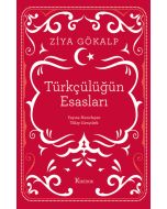Türkçülüğün Esasları (Bez Ciltli)