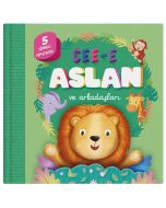Cee-e Aslan ve Arkadaşları (Ciltli - Pop-up)