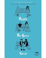 Bugün, Bu Gece, Yarın