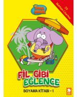 Fil Gibi Eğlence Boyama Kitabı - 1