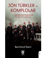 Jön Türkler ve Komplolar