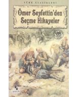 Ömer Seyfettin'den Seçme Hikayeler