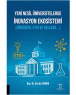 Yeni Nesil Üniversitelerde  İnovasyon Ekosistemi  