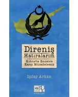 Direniş Hatıralarım