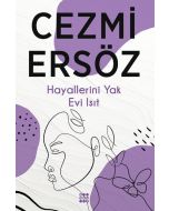 Hayallerini Yak Evi Isıt