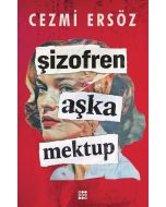 Şizofren Aşka Mektup