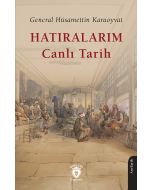 Hatıralarım Canlı Tarih