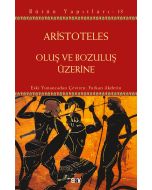 Oluş ve Bozuluş Üzerine