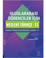 Uluslararası Öğrenciler için Mesleki Türkçe - 2