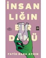 İnsanlığın Bir Dünü