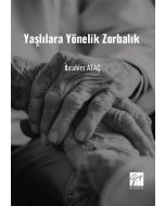 Yaşlılara Yönelik Zorbalık