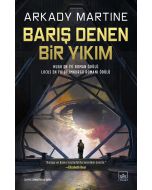 Barış Denen Bir Yıkım