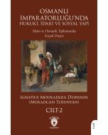 Osmanlı İmparatorluğu’nda Hukuki, İdari ve Sosyal Yapı - 2