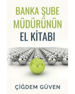 Banka Şube Müdürünün El Kitabı