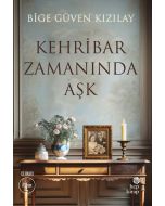 Kehribar Zamanında Aşk