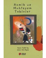 Komik ve Muhteşem Tablolar