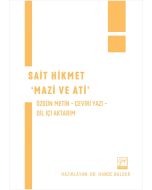Sait Hikmet ‘Mazi Ve Ati’