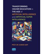 Transforming Higher Education in the Age of Artificial Intelligence and Artificial Super Intelligence