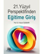 21.Yüzyıl Perspektifinden Eğitime Giriş
